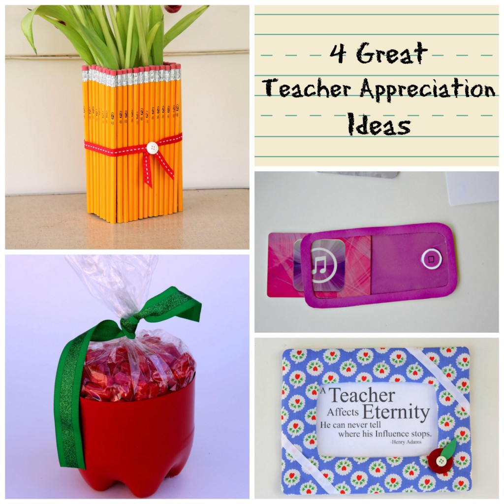 4 Great Teacher Appreciation Ideas to Make